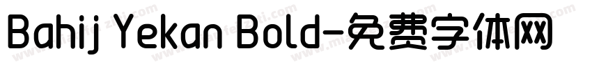 Bahij Yekan Bold字体转换